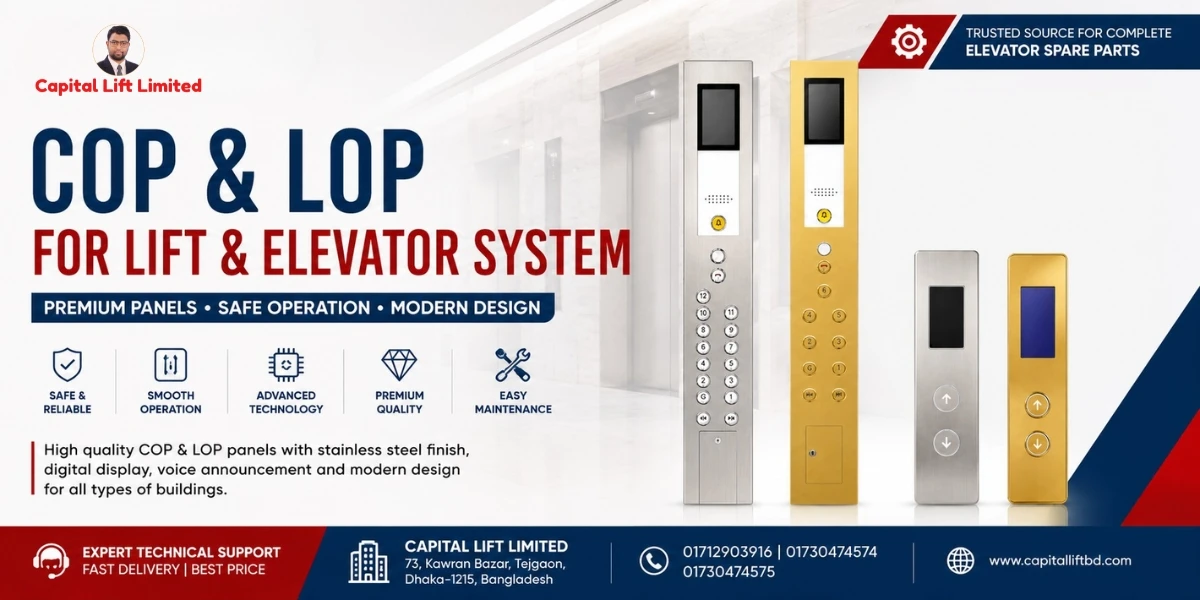 COP & LOP for Lift & Elevator System in Bangladesh | Complete Guide to Modern Elevator Control Panels